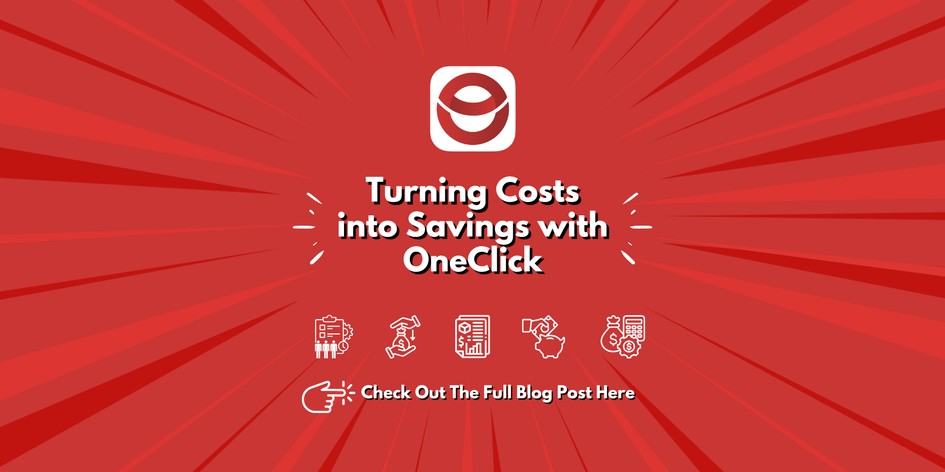 Turning Costs into Savings with OneClick