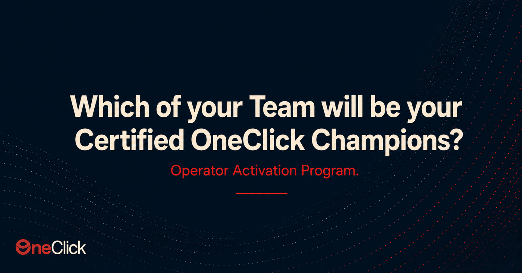OneClick